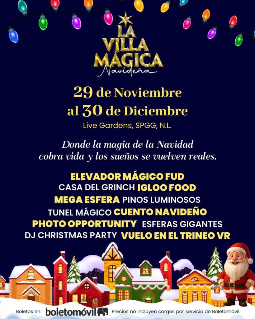 LA VILLA MÁGICA MONTERREY 2025 LIVE GARDENS