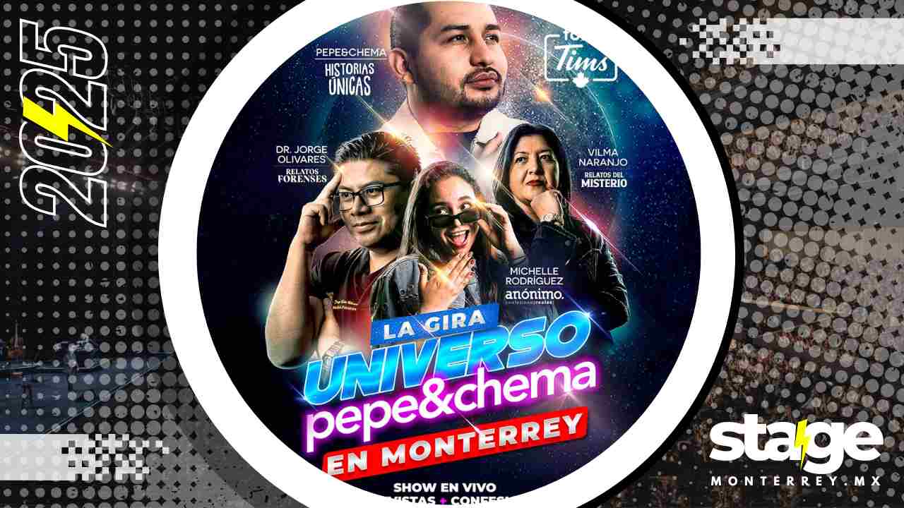 EL UNIVERSO DE PEPE Y CHEMA MONTERREY 2025 FORO TIMS