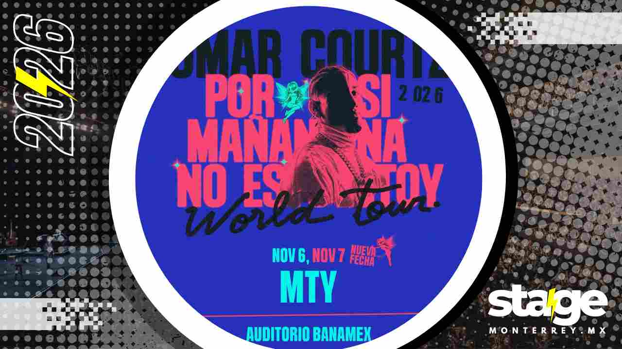 OMAR COURTZ MONTERREY 2026 AUDITORIO BANAMEX