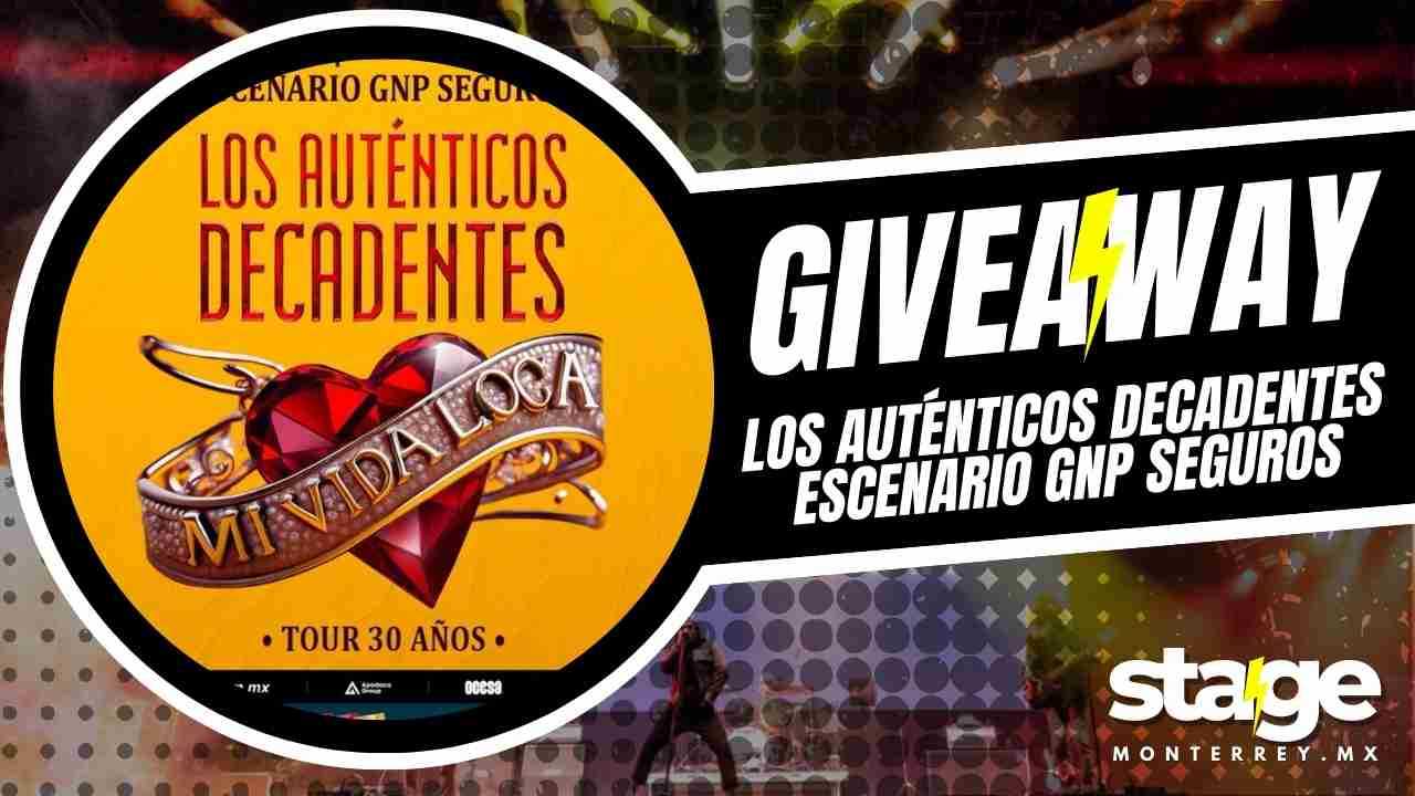 LOS AUTÉNTICOS DECADENTES GIVEAWAY EN ESCENARIO GNP SEGUROS 2025