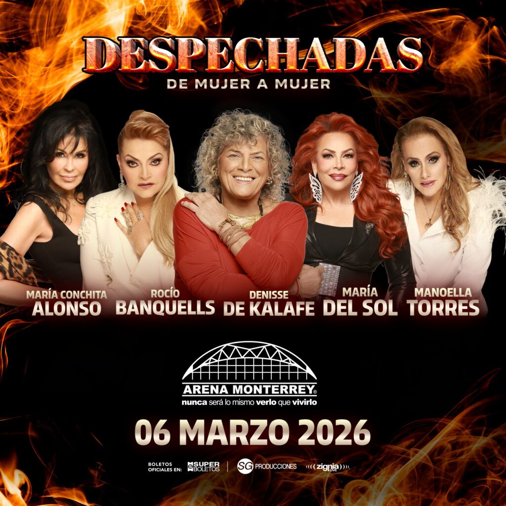 DESPECHADAS DE MUJER A MUJER MONTERREY 2026 ARENA MONTERREY