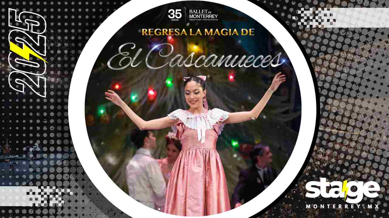 EL CASCANUECES BALLET DE MONTERREY 2025 SHOWCENTER COMPLEX