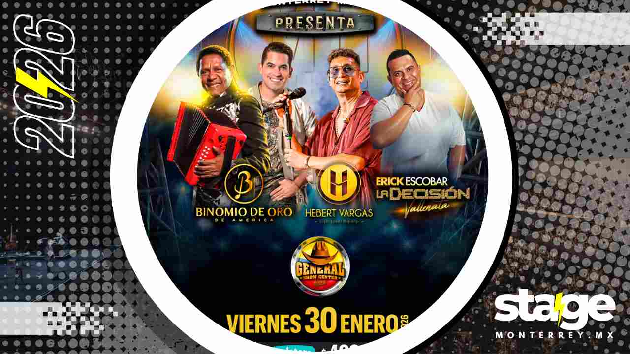 BINOMIO DE ORO HEBERT VARGAS ERICK ESCOBAR MONTERREY 2026 GENERAL SHOW CENTER