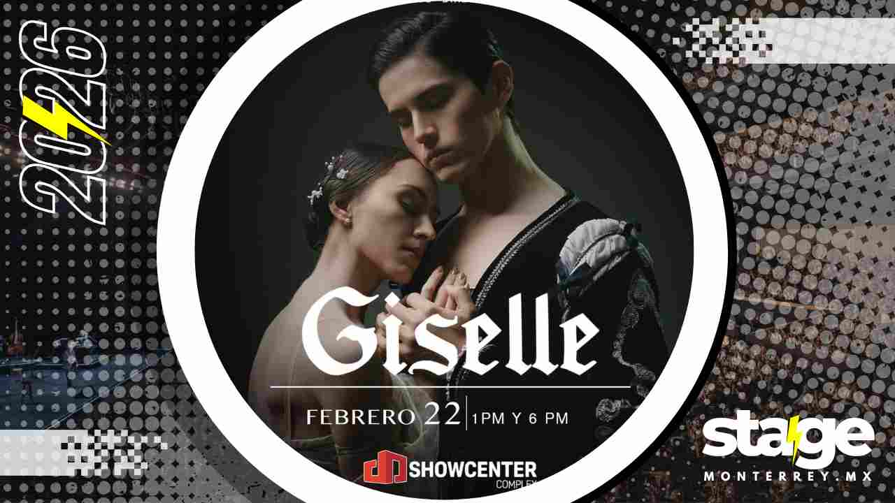 GISELLE BALLET DE MONTERREY 2026 SHOWCENTER COMPLEX