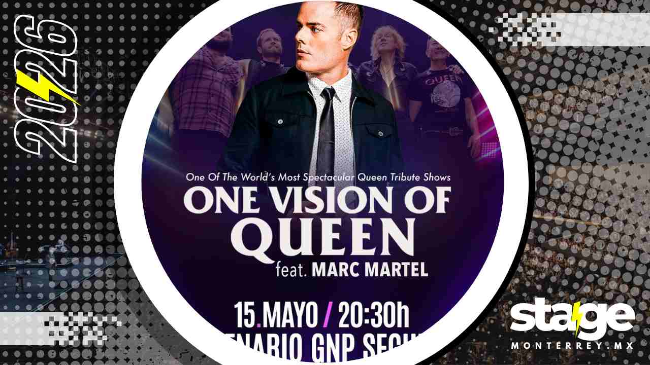 ONE VISION OF QUEEN MONTERREY 2026 ESCENARIO GNP SEGUROS