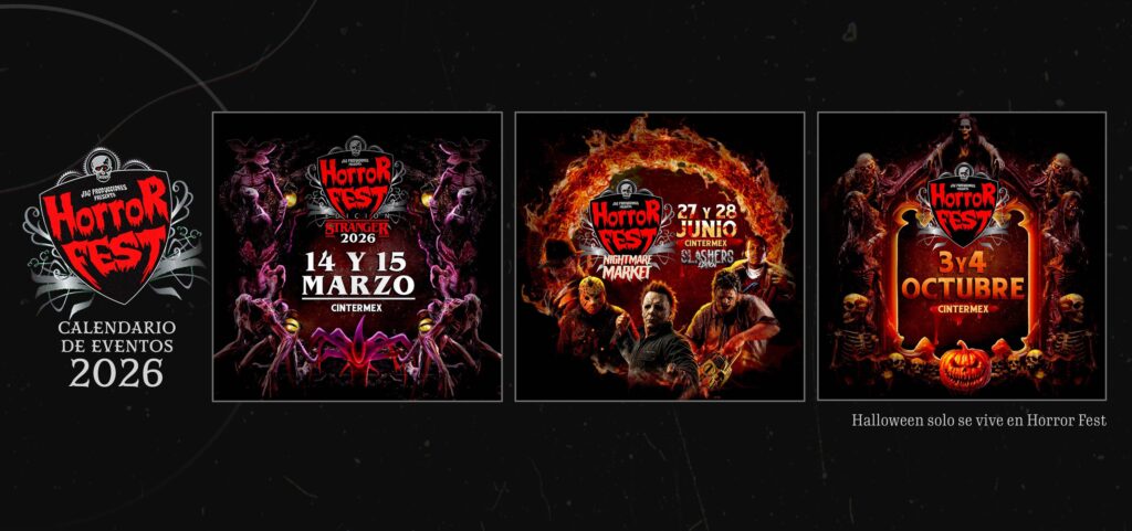 CALENDARIO HORROR FEST 2026 MONTERREY CINTERMEX