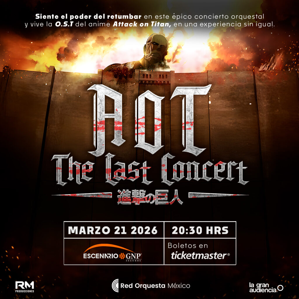 AOT THE LAST CONCERT MONTERREY 2026 ESCENARIO GNP SEGUROS