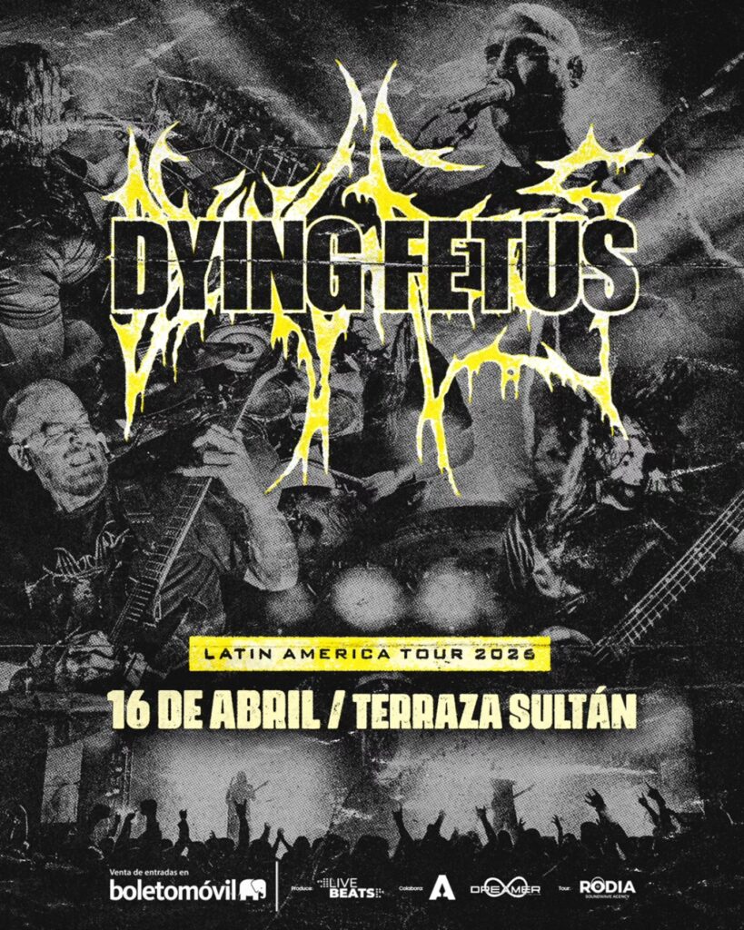 DYING FETUS MONTERREY 2026 TERRAZA SULTÁN