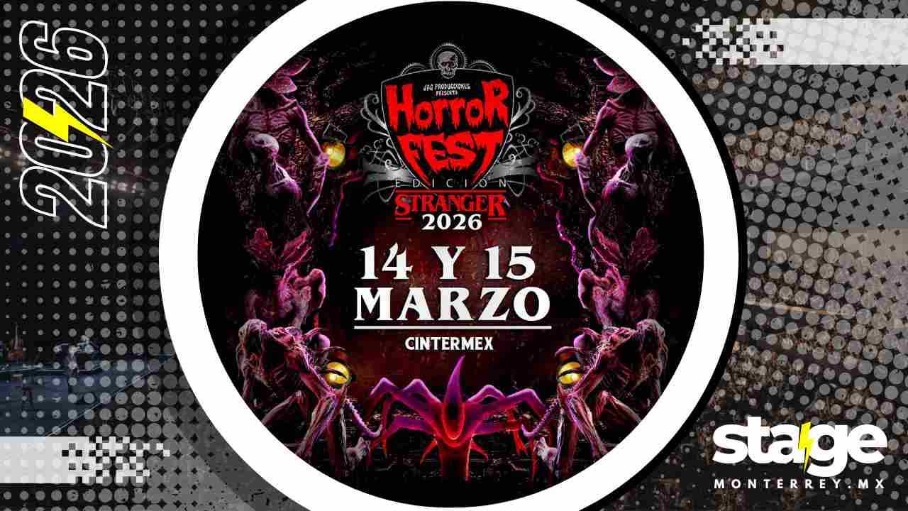 HORROR FEST EDICIÓN STRANGER 2026 MONTERREY CINTERMEX