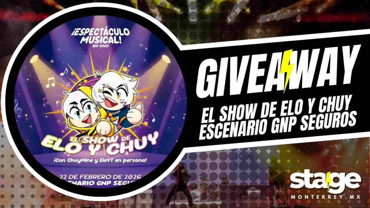 EL SHOW DE ELO Y CHUY GIVEAWAY 2026 ESCENARIO GNP SEGUROS