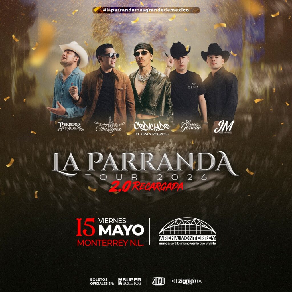 LA PARRANDA TOUR MONTERREY 2026 ARENA MONTERREY
