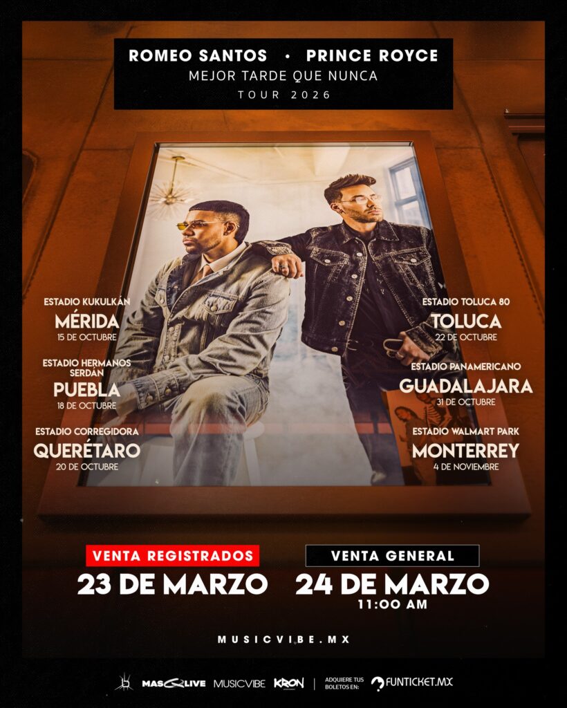 ROMEO SANTOS Y PRINCE ROYCE MONTERREY 2026 WALMART PARK