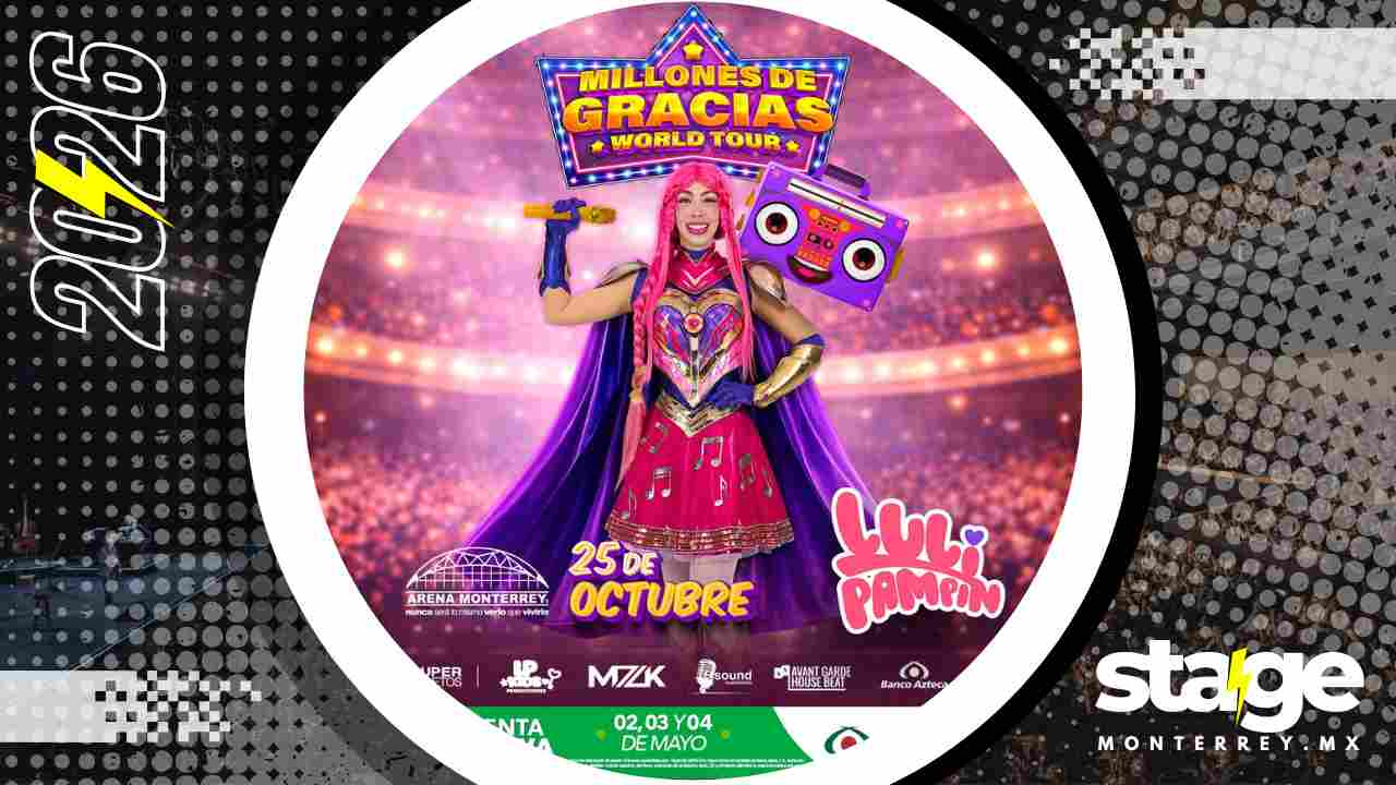 LULI PAMPIN MONTERREY 2026 ARENA MONTERREY