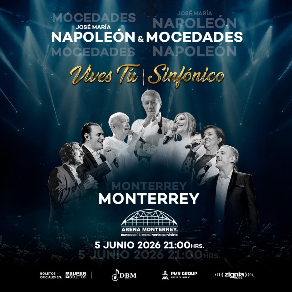 NAPOLEÓN Y MOCEDADES MONTERREY 2026 ARENA MONTERREY