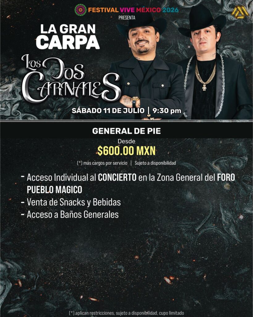 PRECIOS LOS DOS CARNALES FESTIVAL VIVE MÉXICO 2026 SANTIAGO NL
