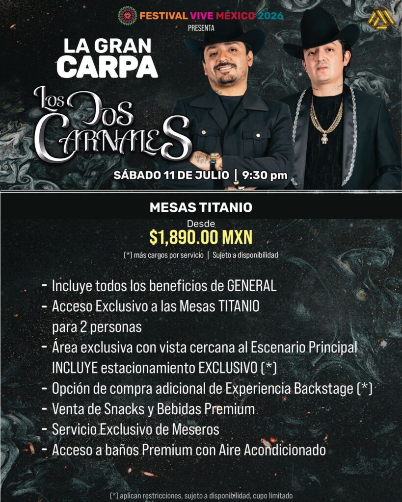 PRECIOS LOS DOS CARNALES FESTIVAL VIVE MÉXICO 2026 SANTIAGO NL