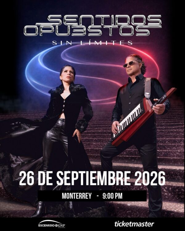 SENTIDOS OPUESTOS MONTERREY 2026 ESCENARIO GNP SEGUROS
