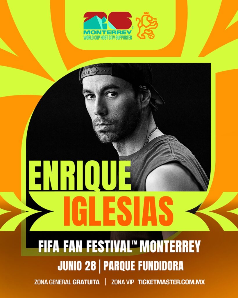 ENRIQUE IGLESIAS FIFA FAN FESTIVAL MONTERREY 2026