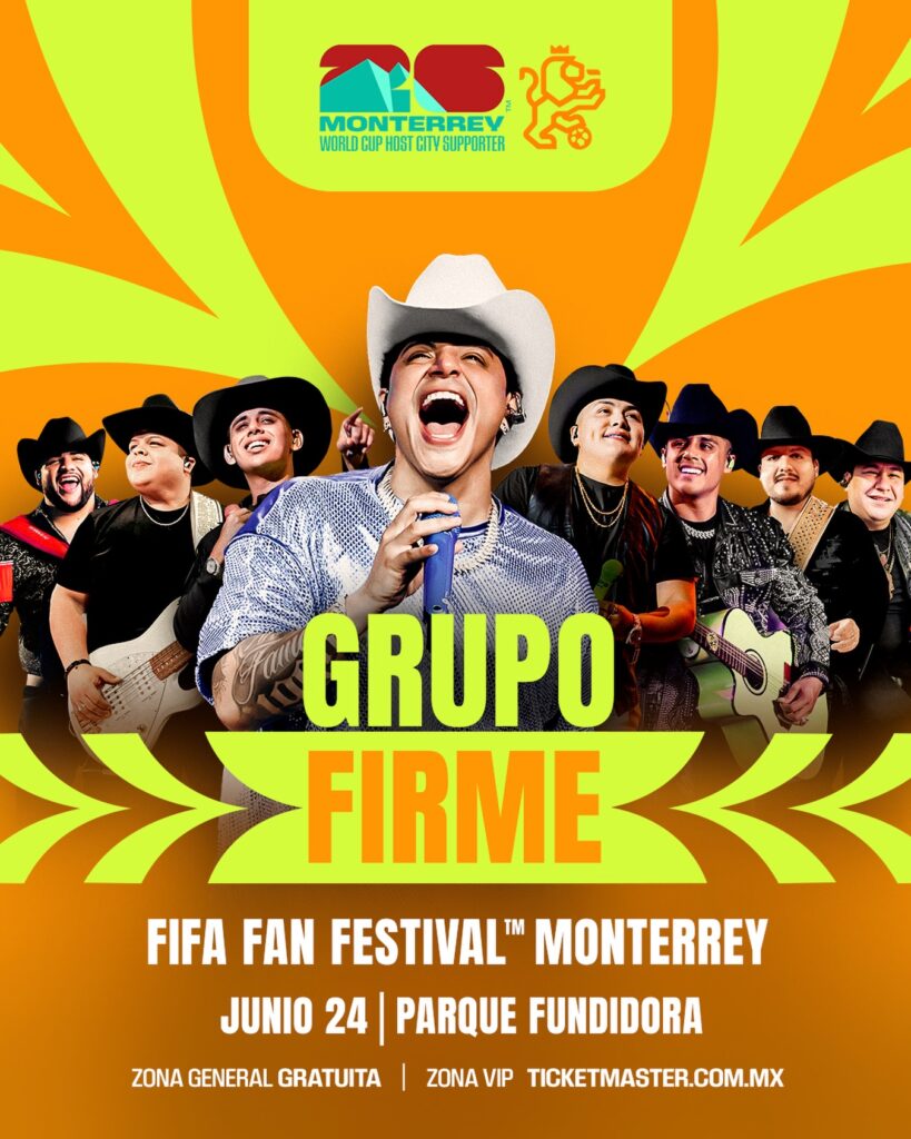 GRUPO FIRME FIFA FAN FESTIVAL MONTERREY 2026
