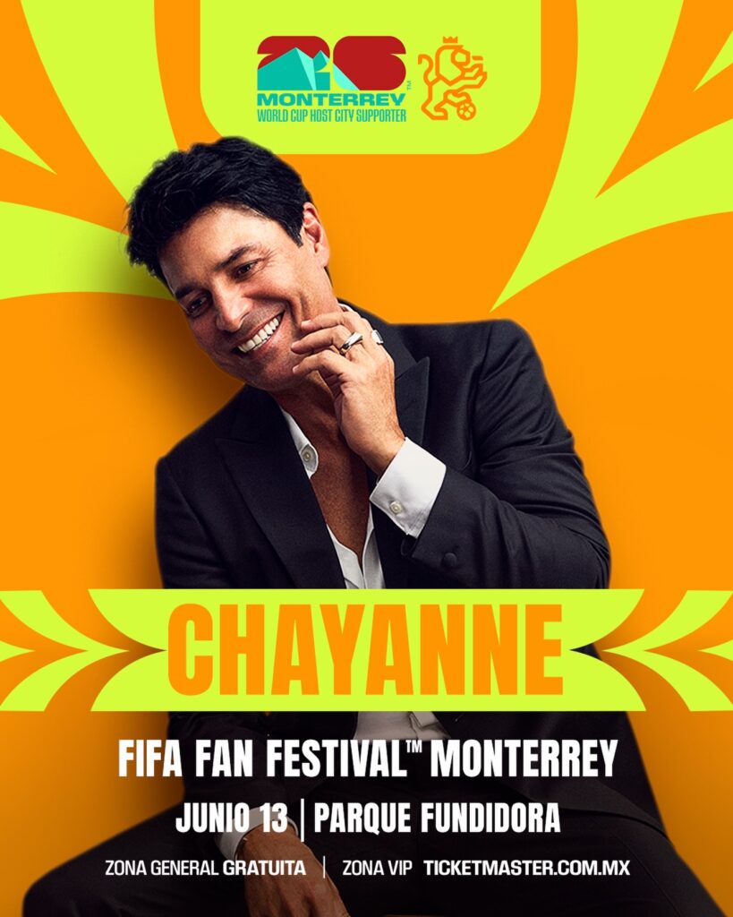 CHAYANNE FIFA FAN FESTIVAL MONTERREY 2026