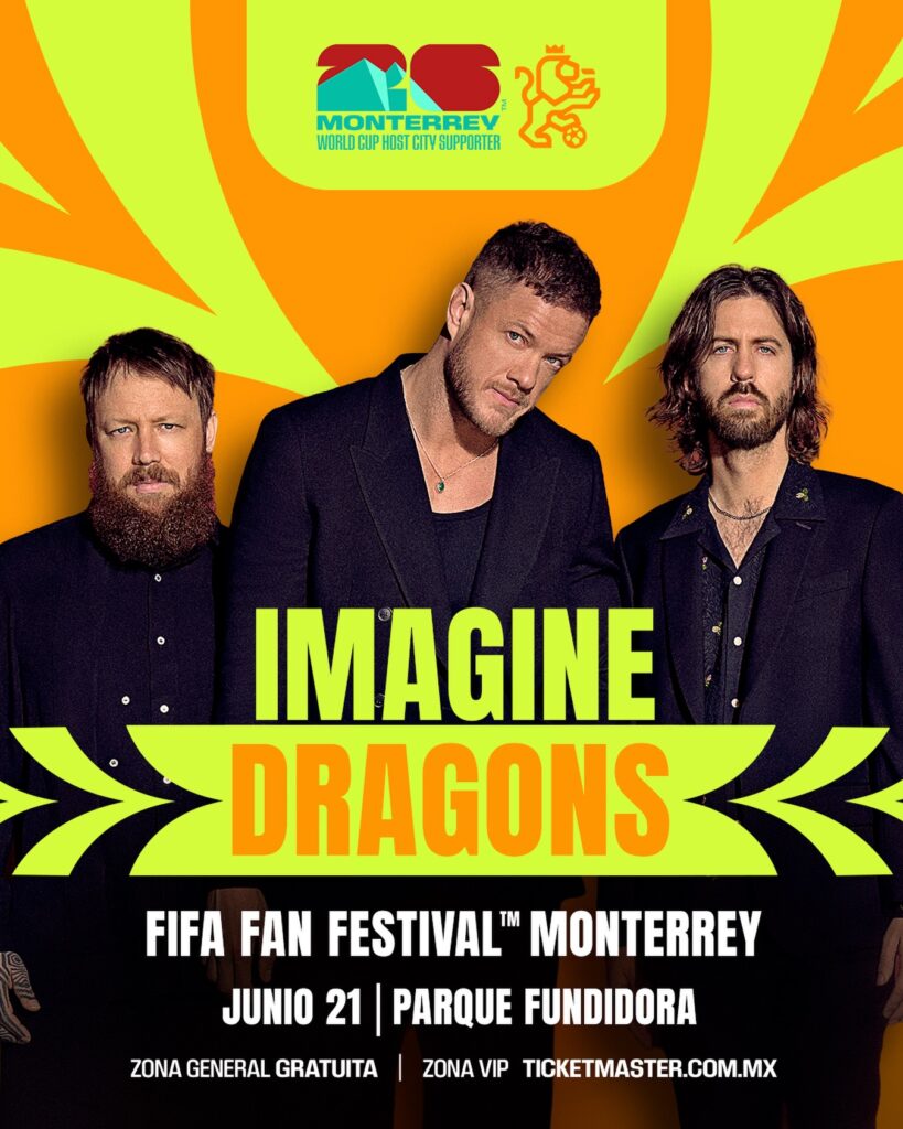 IMAGINE DRAGONS FIFA FAN FEST MONTERREY 2026