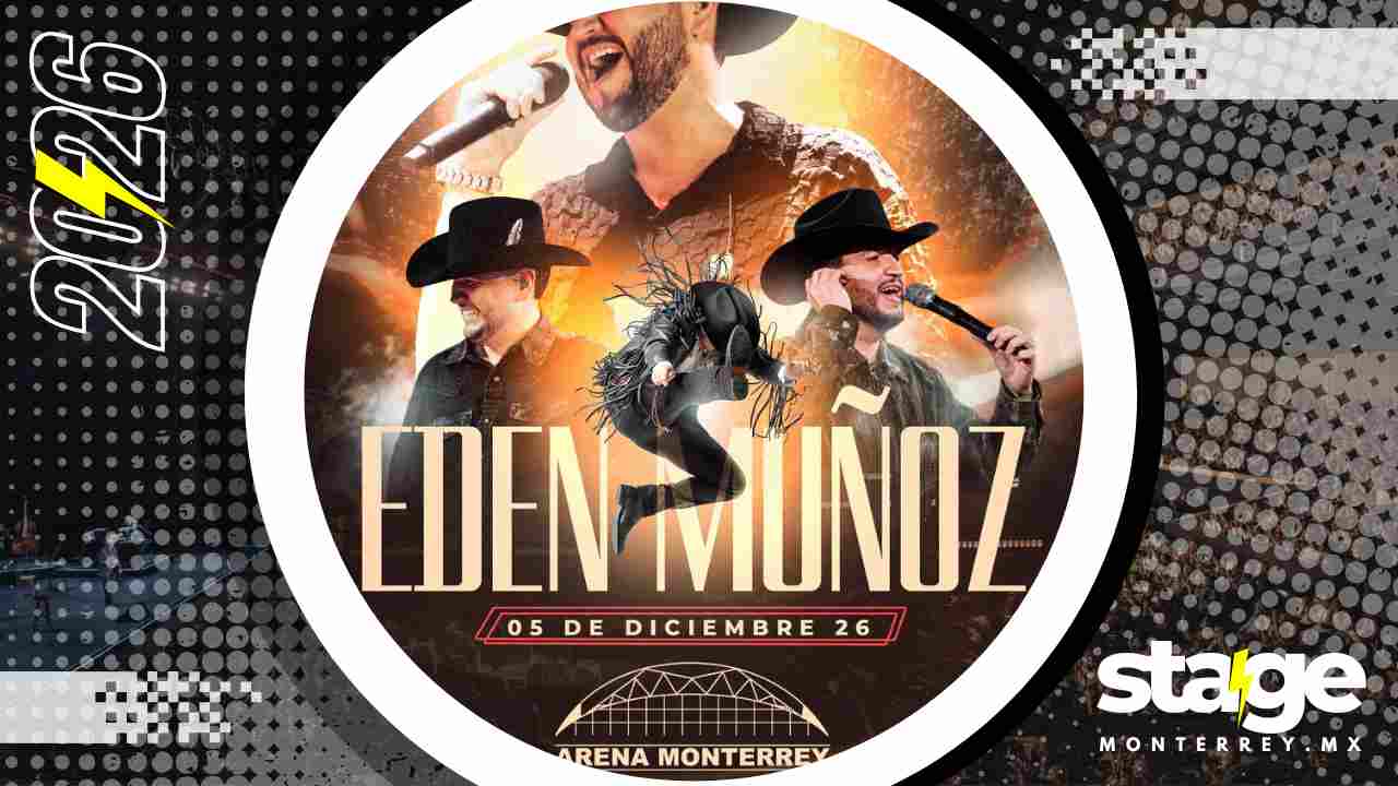 EDEN MUÑOZ MONTERREY 2026 ARENA MONTERREY