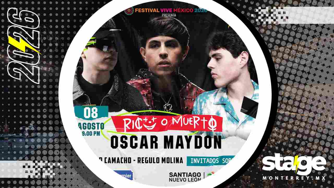 OSCAR MAYDON FESTIVAL VIVE MÉXICO 2026 SANTIAGO NL