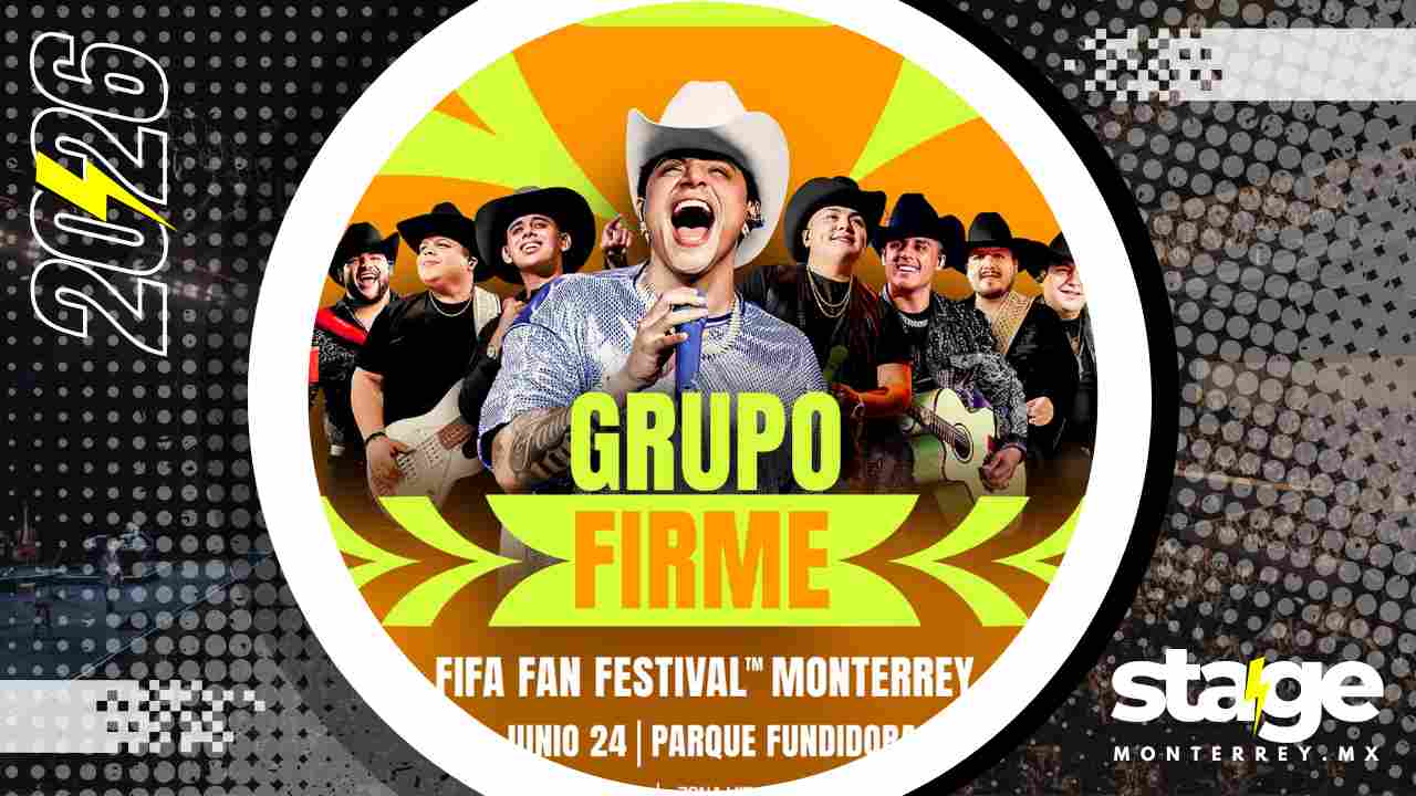 GRUPO FIRME FIFA FAN FESTIVAL MONTERREY 2026