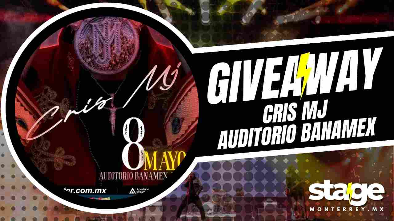 CRIS MJ GIVEAWAY 2026 AUDITORIO BANAMEX