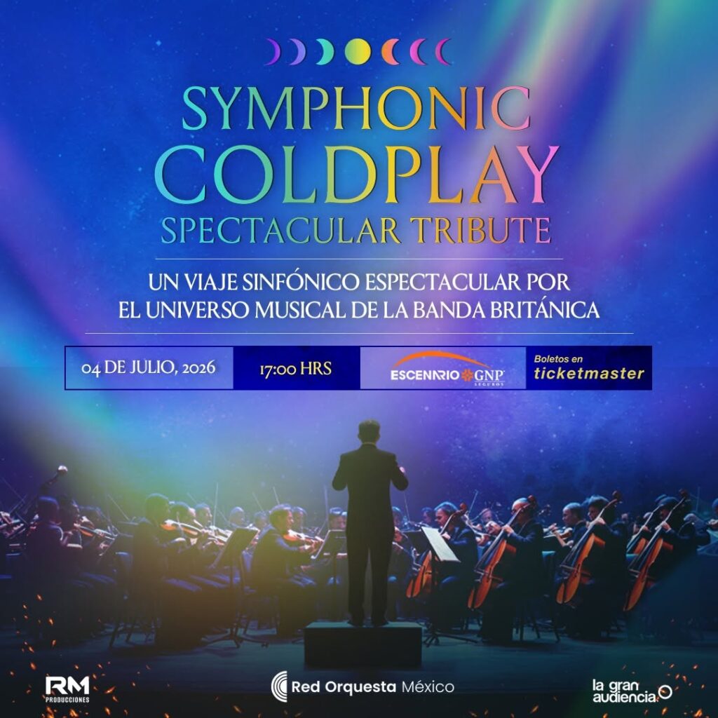 SYMPHONIC COLDPLAY SPECTACULAR TRIBUTE MONTERREY 2026 ESCENARIO GNP SEGUROS