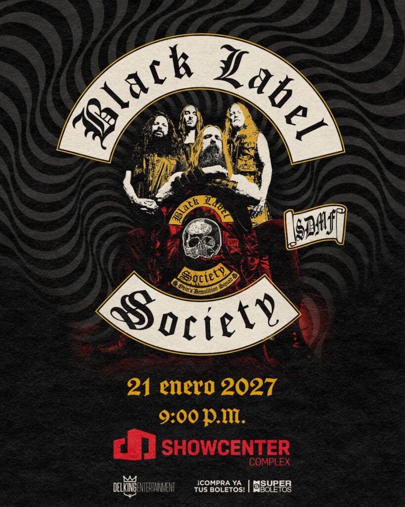 BLACK LABEL SOCIETY MONTERREY 2027 SHOWCENTER COMPLEX
