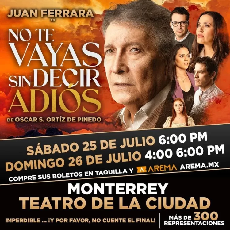 NO TE VAYAS SIN DECIR ADIÓS MONTERREY 2026 TEATRO DE LA CIUDAD