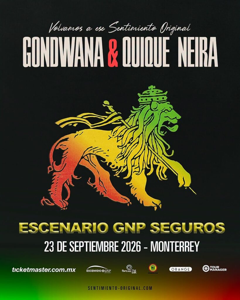 GONDWANA Y QUIQUE NEIRA MONTERREY 2026 ESCENARIO GNP SEGUROS