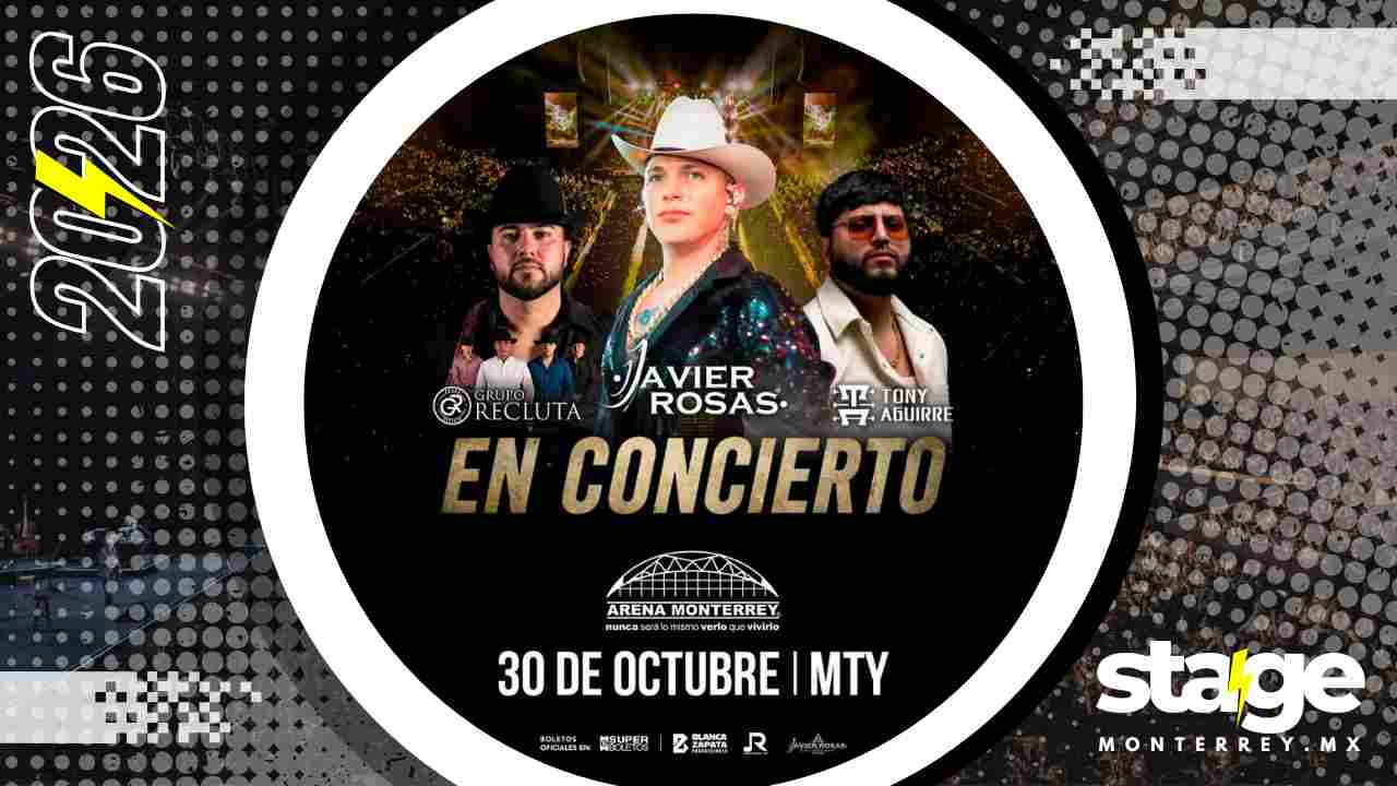 JAVIER ROSAS GRUPO RECLUTA TONY AGUIRRE MONTERREY 2026 ARENA MONTERREY