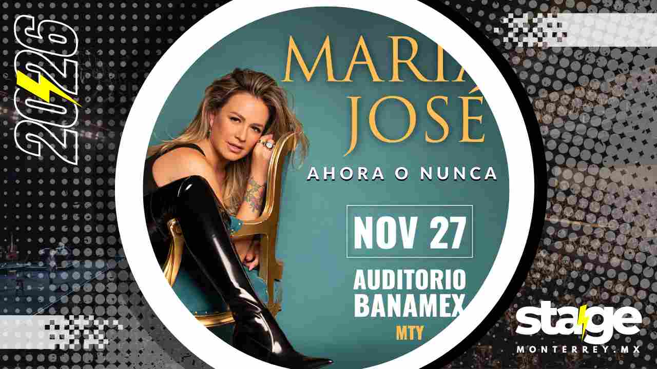 MARÍA JOSÉ MONTERREY 2026 AUDITORIO BANAMEX