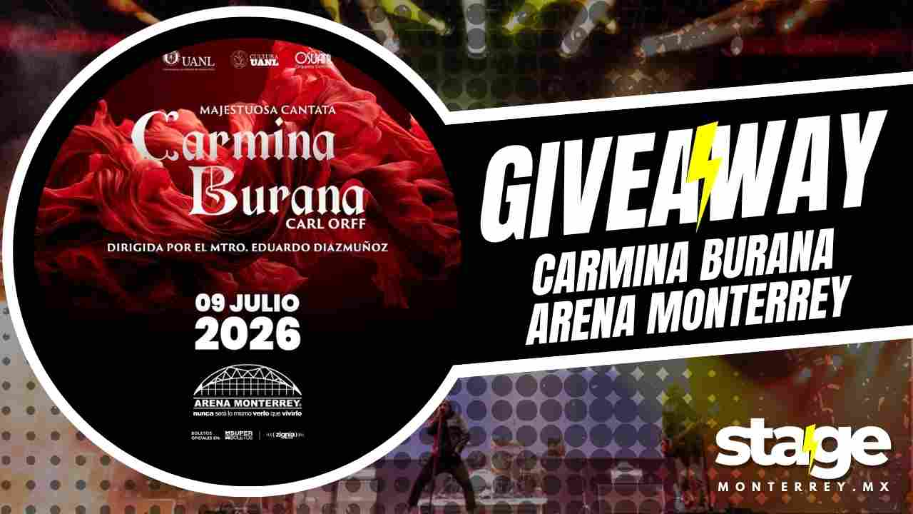CARMINA BURANA GIVEAWAY 2026 ARENA MONTERREY