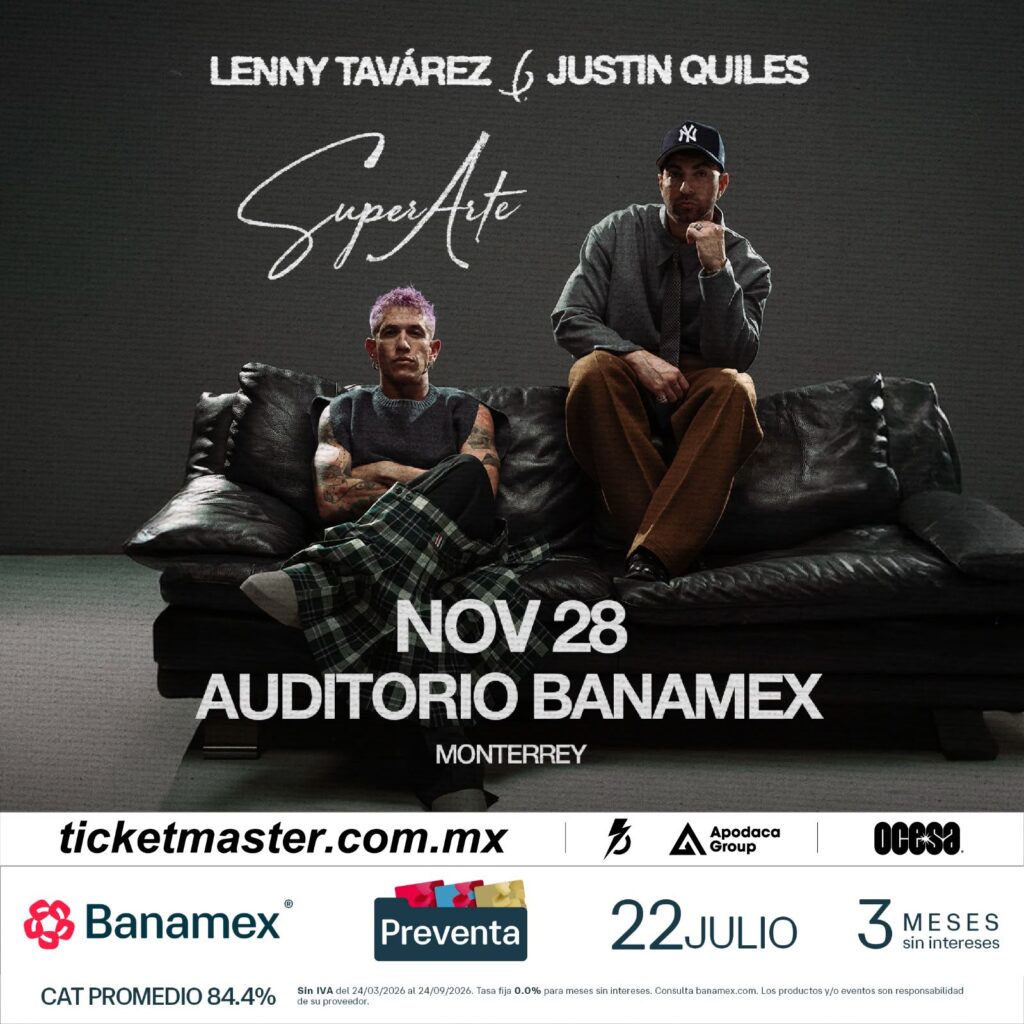 LENNY TAVÁREZ Y JUSTIN QUILES MONTERREY 2026 AUDITORIO BANAMEX