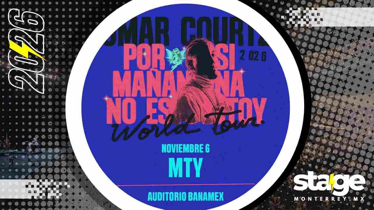 OMAR COURTZ MONTERREY 2026 AUDITORIO BANAMEX