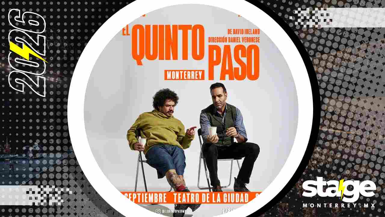 EL QUINTO PASO MONTERREY 2026 TEATRO DE LA CIUDAD
