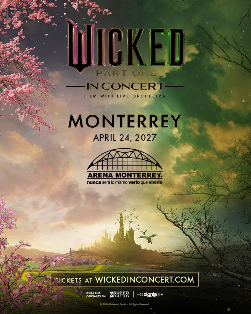 WICKED IN CONCERT ARENA MONTERREY 2027