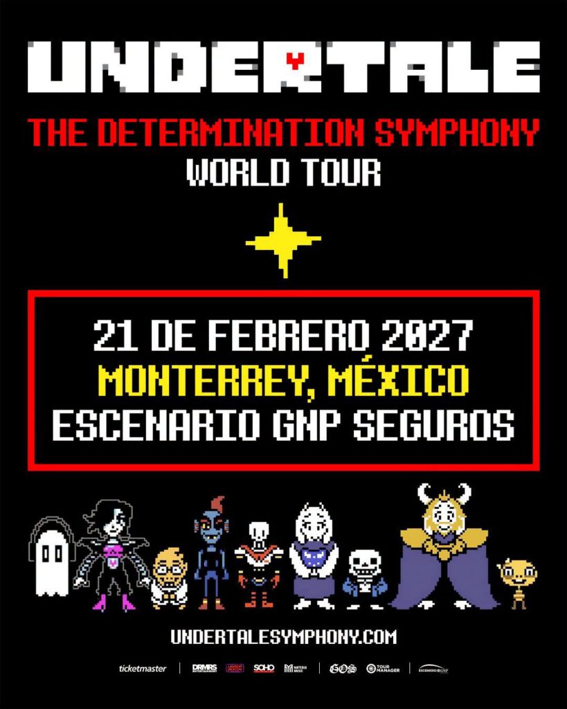 UNDERTALE THE DETERMINATION SYMPHONY MONTERREY 2027 ESCENARIO GNP SEGUROS