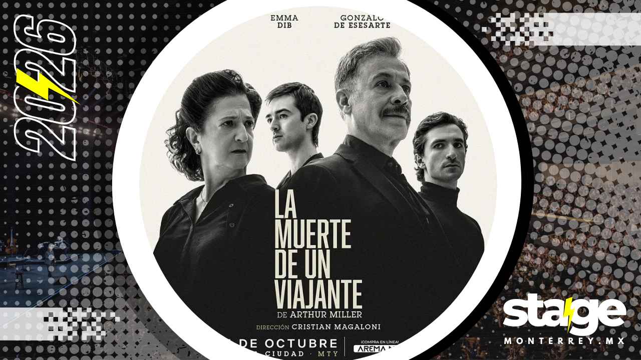 LA MUERTE DE UN VIAJANTE MONTERREY 2026 TEATRO DE LA CIUDAD