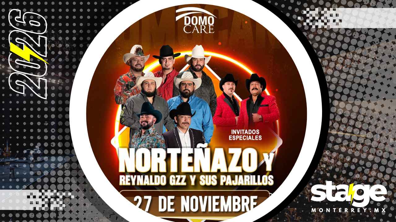 NORTEÑAZO DOMO CARE MONTERREY 2026
