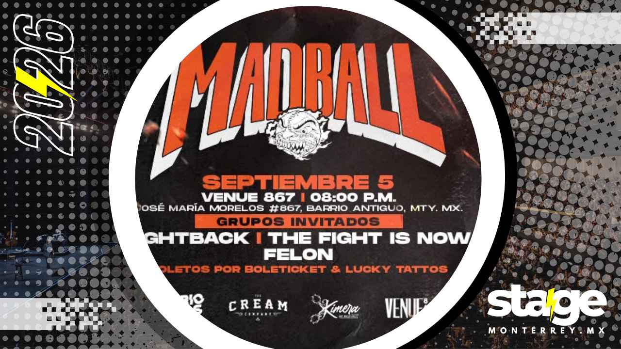 MADBALL MONTERREY 2026 VENUE 867