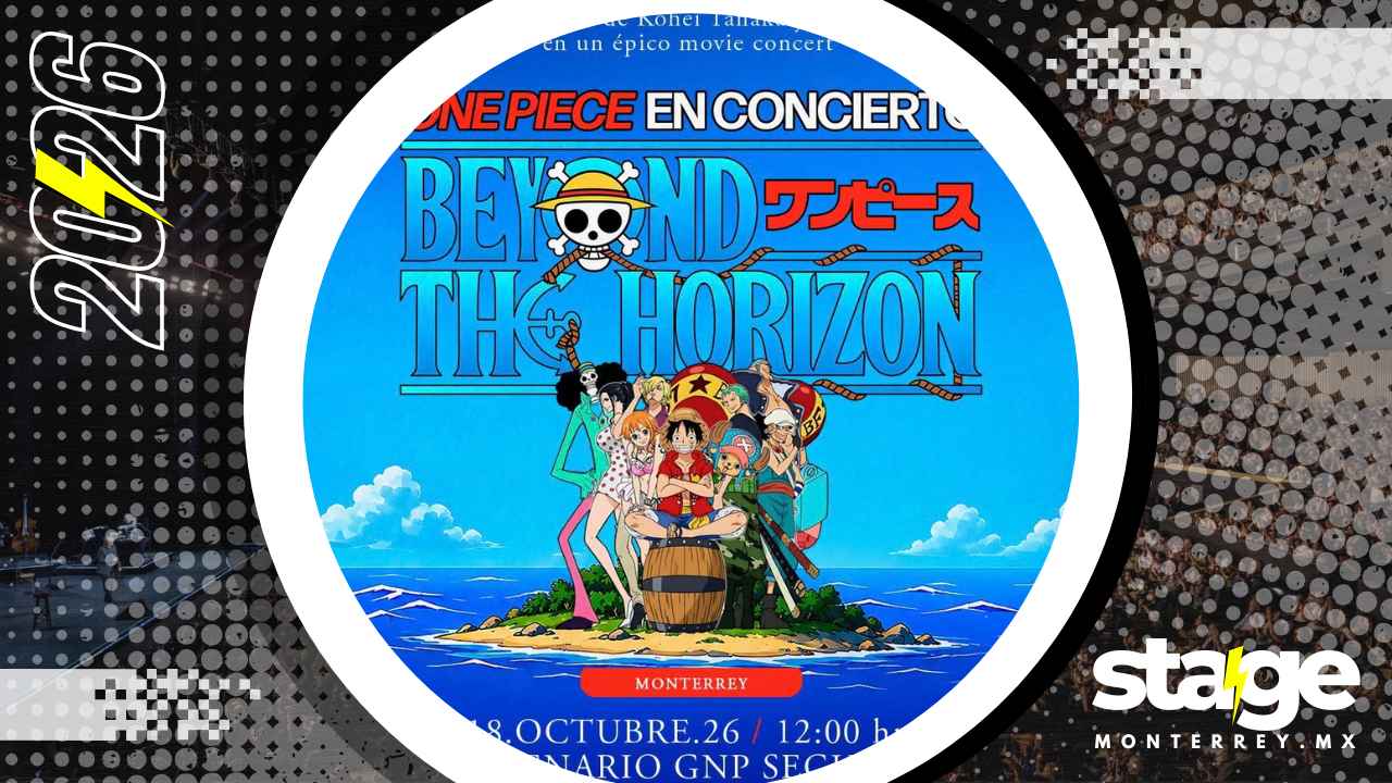 ONE PIECE EN CONCIERTO MONTERREY 2026 ESCENARIO GNP SEGUROS