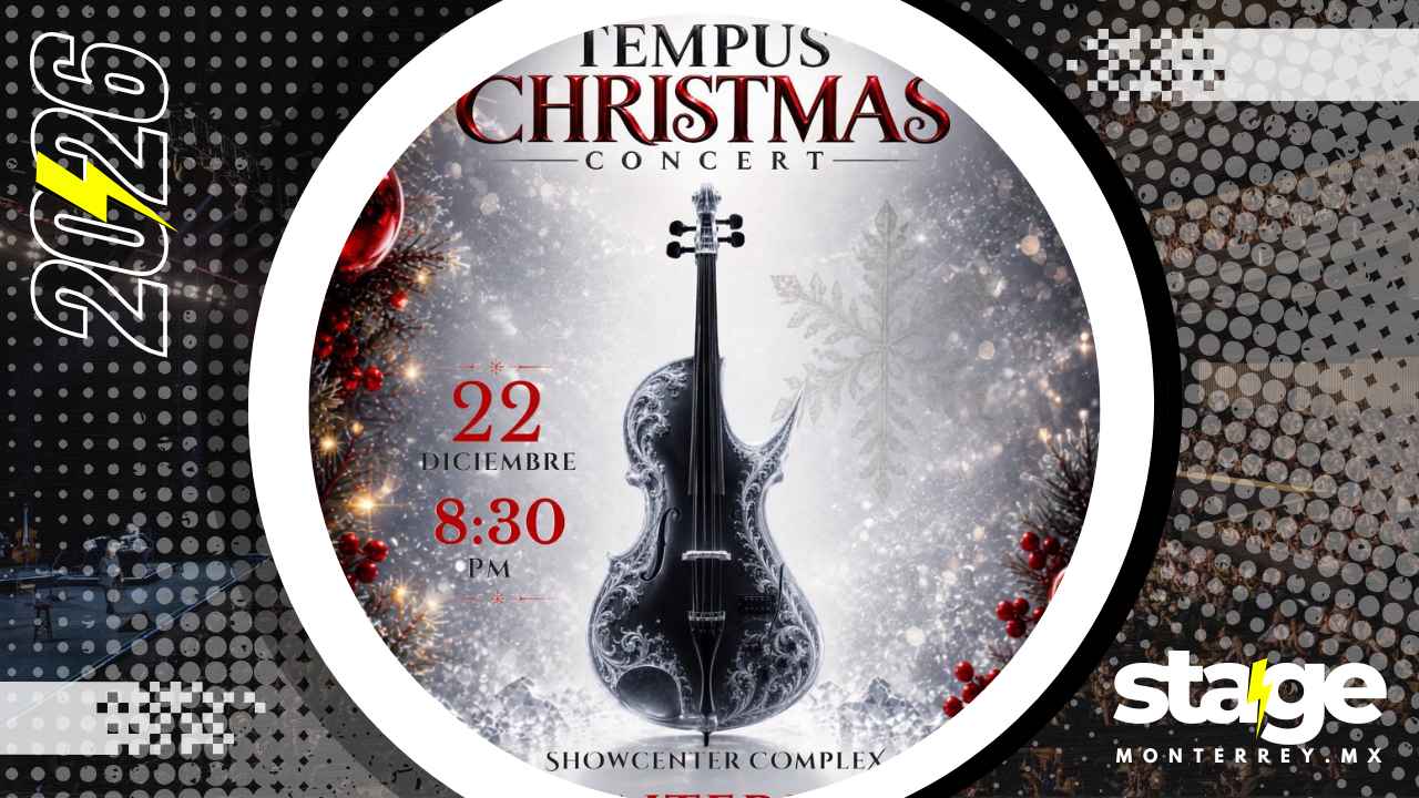TEMPUS CHRISTMAS CONCERT MONTERREY 2026 SHOWCENTER COMPLEX