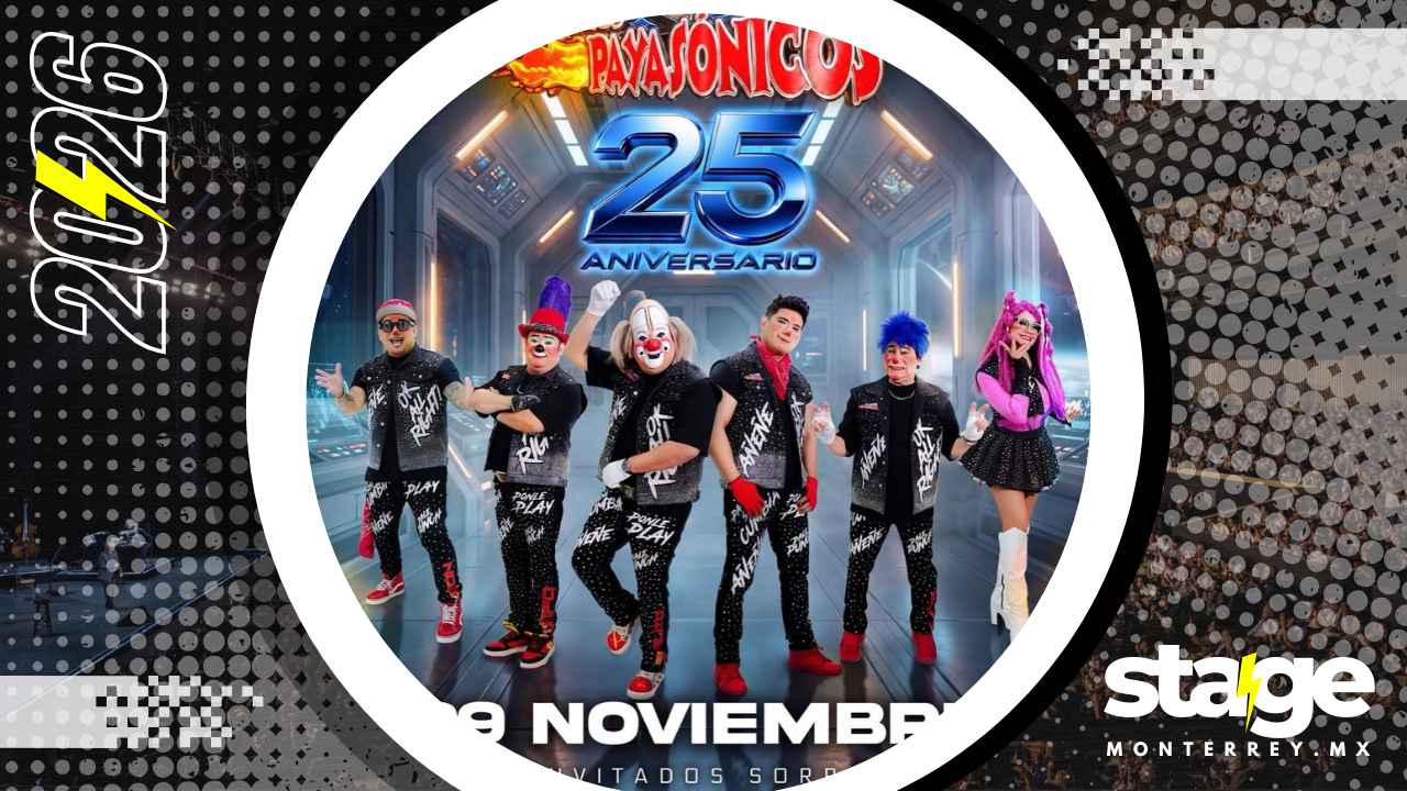 LOS PAYASONICOS ARENA MONTERREY 2026