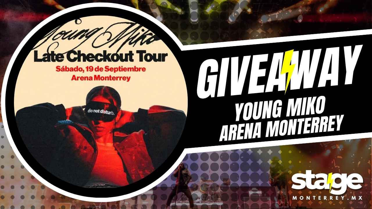 YOUNG MIKO GIVEAWAY 2026 ARENA MONTERREY