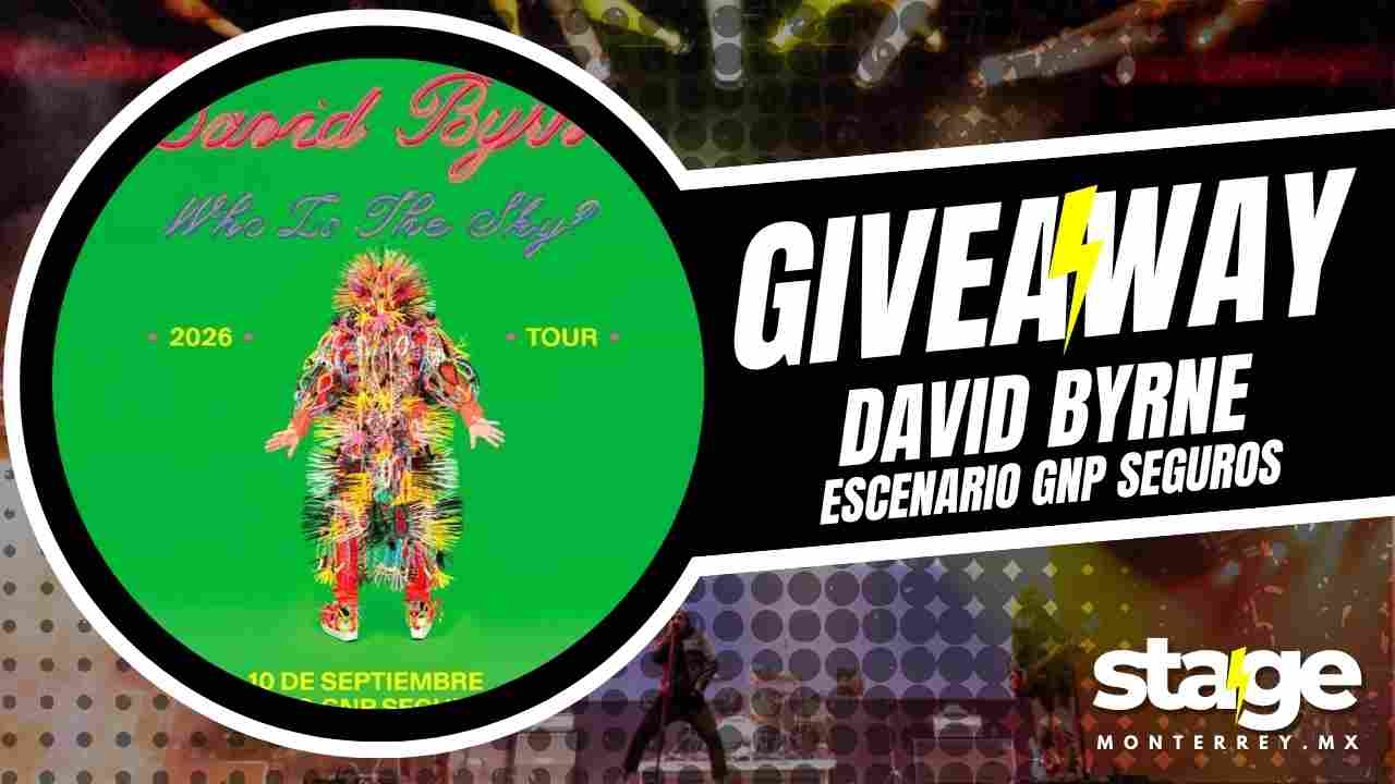 DAVID BYRNE GIVEAWAY 2026 ESCENARIO GNP SEGUROS