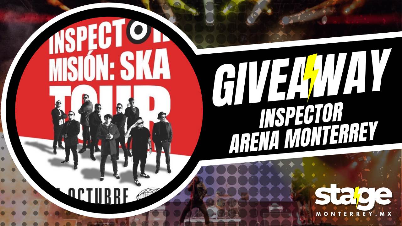 INSPECTOR GIVEAWAY 2026 ARENA MONTERREY